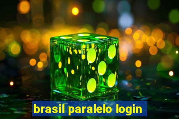 brasil paralelo login